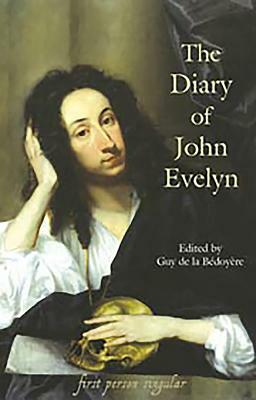 The Diary of John Evelyn by Guy de la Bédoyère, John Evelyn