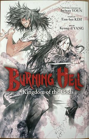 Burning Hell: Kingdom of the Gods by Flora Leow, In-wanYOUN, Eun-Hee Kim