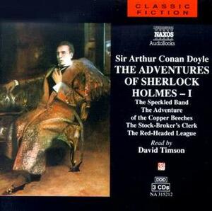 The Adventures of Sherlock Holmes, Vol. I by David Timson, Arthur Conan Doyle