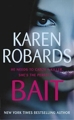 Bait by Karen Robards