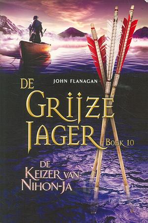 De Grijze Jager: De keizer van Nihon-Ja by John Flanagan