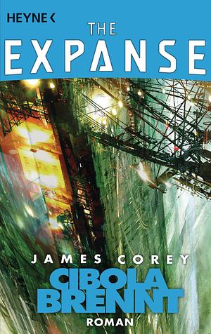 Cibola brennt by James S. A. Corey