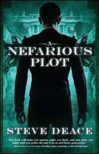 A Nefarious Plot by Steve Deace