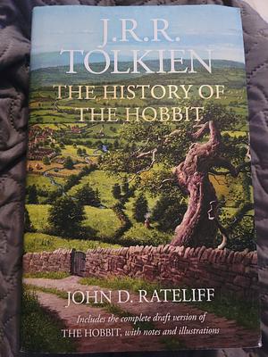 The History of the Hobbit by John D. Rateliff, J.R.R. Tolkien