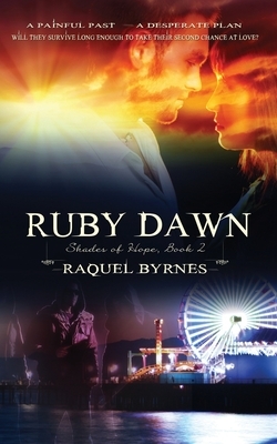 Ruby Dawn by Raquel Byrnes