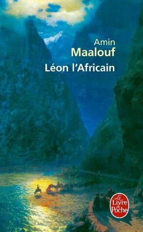 Léon l'Africain by Amin Maalouf