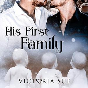 His First Family by Victoria Sue