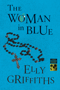 The Woman in Blue by Elly Griffiths