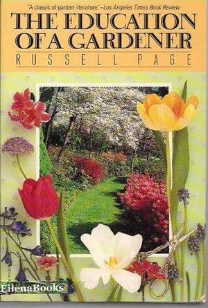 Education Of A Gardener by Russell Page