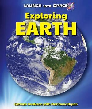 Exploring Earth by Indra Vathryn, Carmen Bredeson