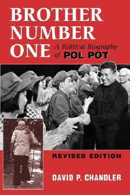 Brother Number One: A Political Biography Of Pol Pot by David P. Chandler