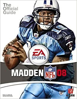 Madden NFL 08: Prima Official Game Guide by Prima Publishing