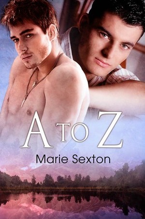 A to Z by Marie Sexton