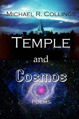 Temple and Cosmos: Poems by Michael R. Collings