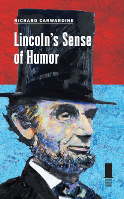 Lincoln's Sense of Humor by Richard Carwardine