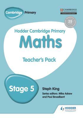 Hodder Cambridge Primary Maths Teacher's Pack 5 by Steph King