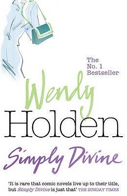 Simply Devine by Wendy Holden