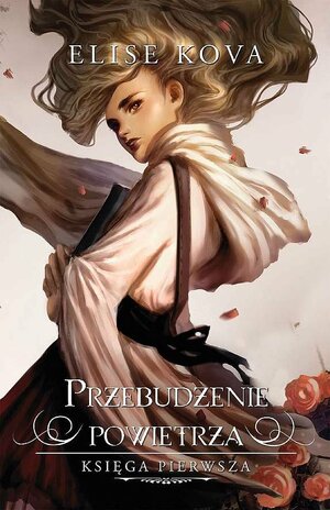 Przebudzenie Powietrza  by Elise Kova