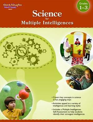 Science for Multiple Intelligences: Reproducible Grades 1-3 by 