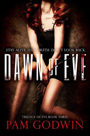 Dawn of Eve by Pam Godwin