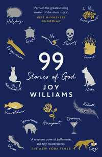 99 Stories of God by Joy Williams