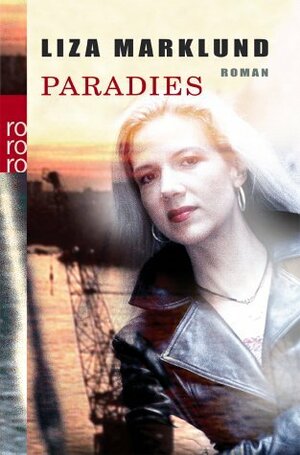 Paradies by Liza Marklund, Paul Berf
