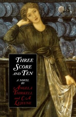 Three Score and Ten by Angela Thirkell, C.A. Lejeune