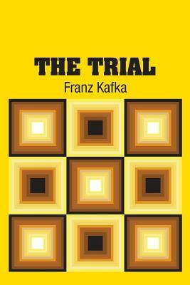 The Trial by Franz Kafka