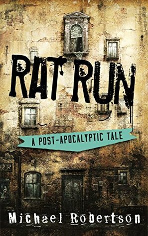 Rat Run by Michael Robertson