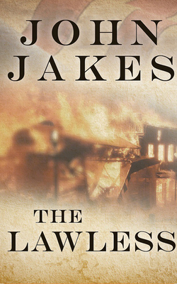 The Lawless by John Jakes