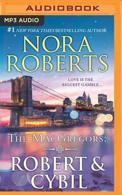 Robert & Cybil: The Winning Hand & the Perfect Neighbor by Nora Roberts