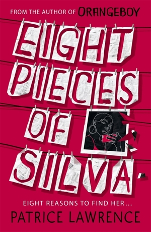 Eight Pieces of Silva by Patrice Lawrence
