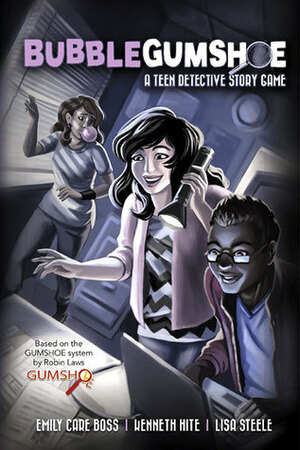Bubblegumshoe: A Teen Detective Story Game by Lisa Steele, Kenneth Hite, Emily Care Boss