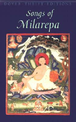 Songs of Milarepa by Milarepa