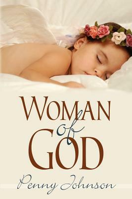 Woman of God by Penny Johnson