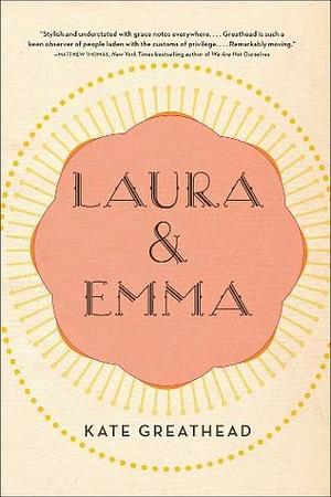 Laura & Emma by Kate Greathead