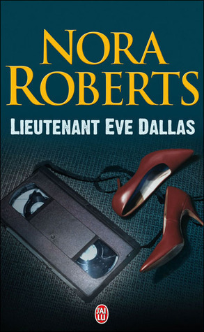 Lieutenant Eve Dallas by J.D. Robb, Maud Godoc