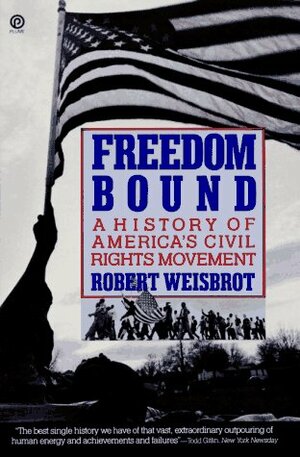 Freedom Bound by Robert Weisbrot