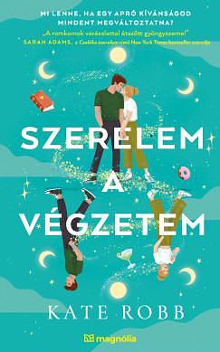 Szerelem a végzetem by Júlia Dóra Molnár, Kate Robb