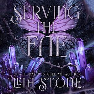 Serving the Fae by Leia Stone