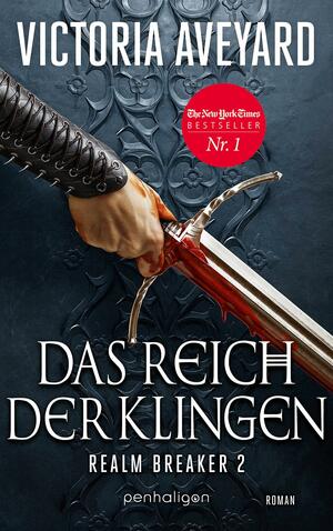 Das Reich der Klingen - Realm Breaker 2: Roman by Victoria Aveyard