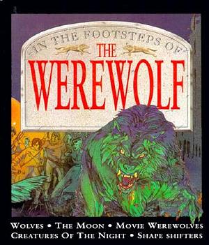 In The Footsteps of the Werewolf by Jim Pipe