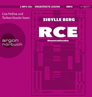 RCE: #RemoteCodeExecution by Sibylle Berg