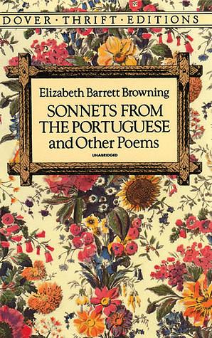 Sonnets from the Portuguese and Other Poems by Elizabeth Barrett Browning