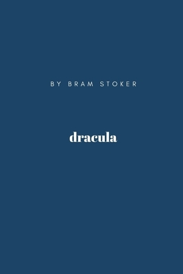 Dracula by Bram Stoker by Bram Stoker