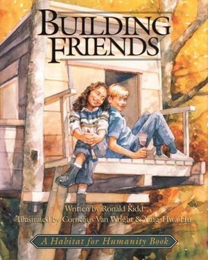 Building Friends by Cornelius Van Wright, Ying-Hwa Hu, Ronald Kidd