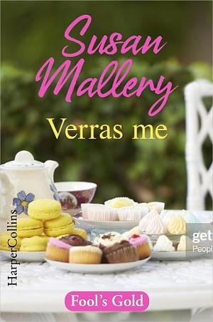 Verras me  by Susan Mallery