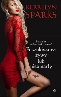 Poszukiwany: Żywy lub nieumarły by Kerrelyn Sparks