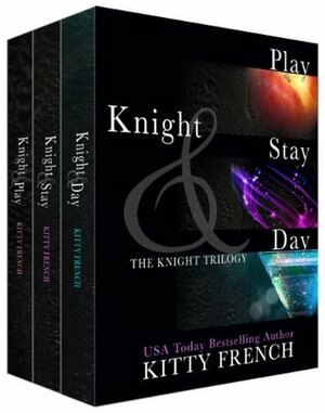 The Complete Knight Trilogy by Kitty French