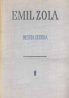 Bestia ludzka by Émile Zola, Émile Zola